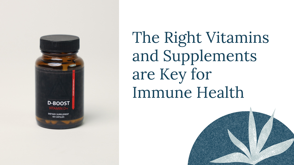 The Role of Vitamins and Supplements in Immune Health