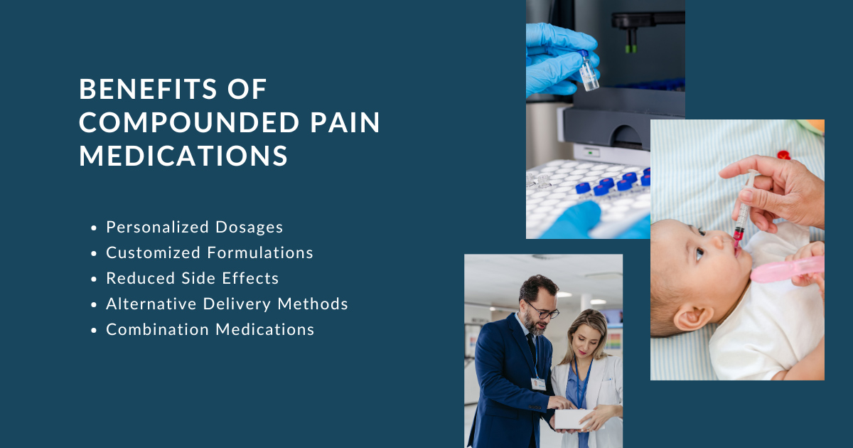 Benefits of Compounded Pain Medications
