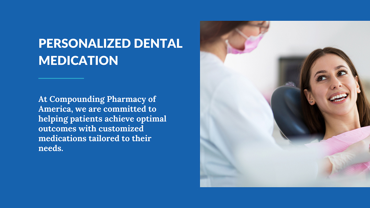 Personalized Dental Medication