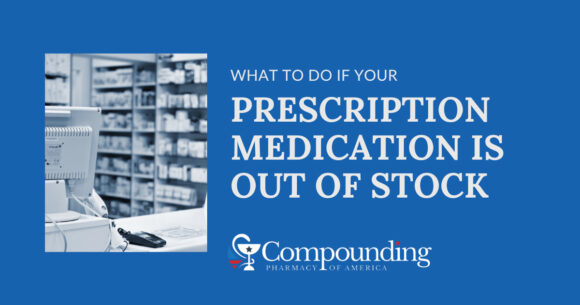What to do if Prescription is out of Stock