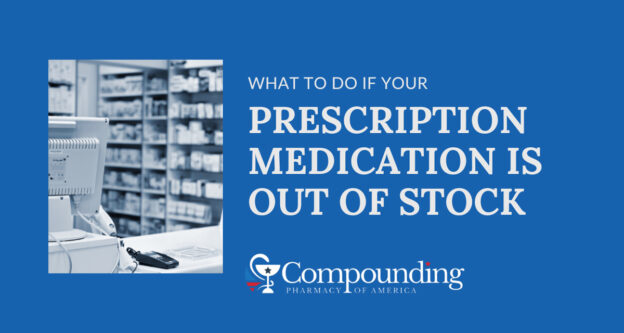 What to do if Prescription is out of Stock