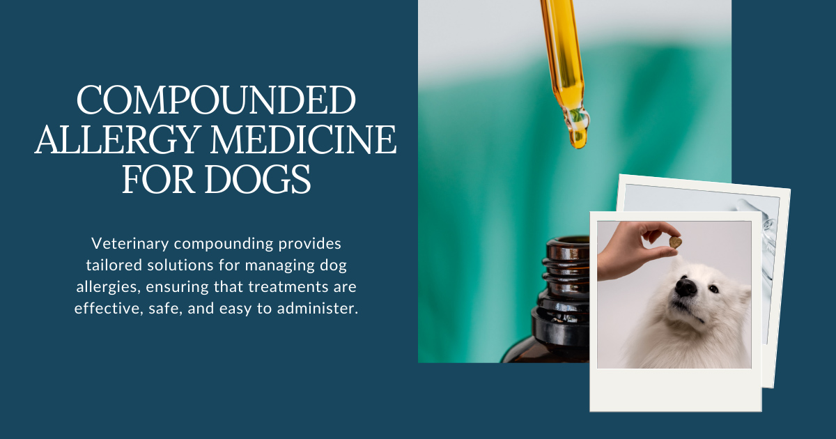 Compounded Allergy Medications for Dogs