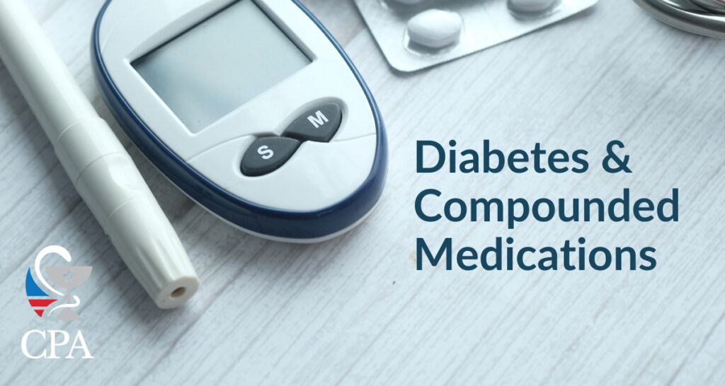Diabetes and Compounded Medications: A Personalized Approach to Chronic Care