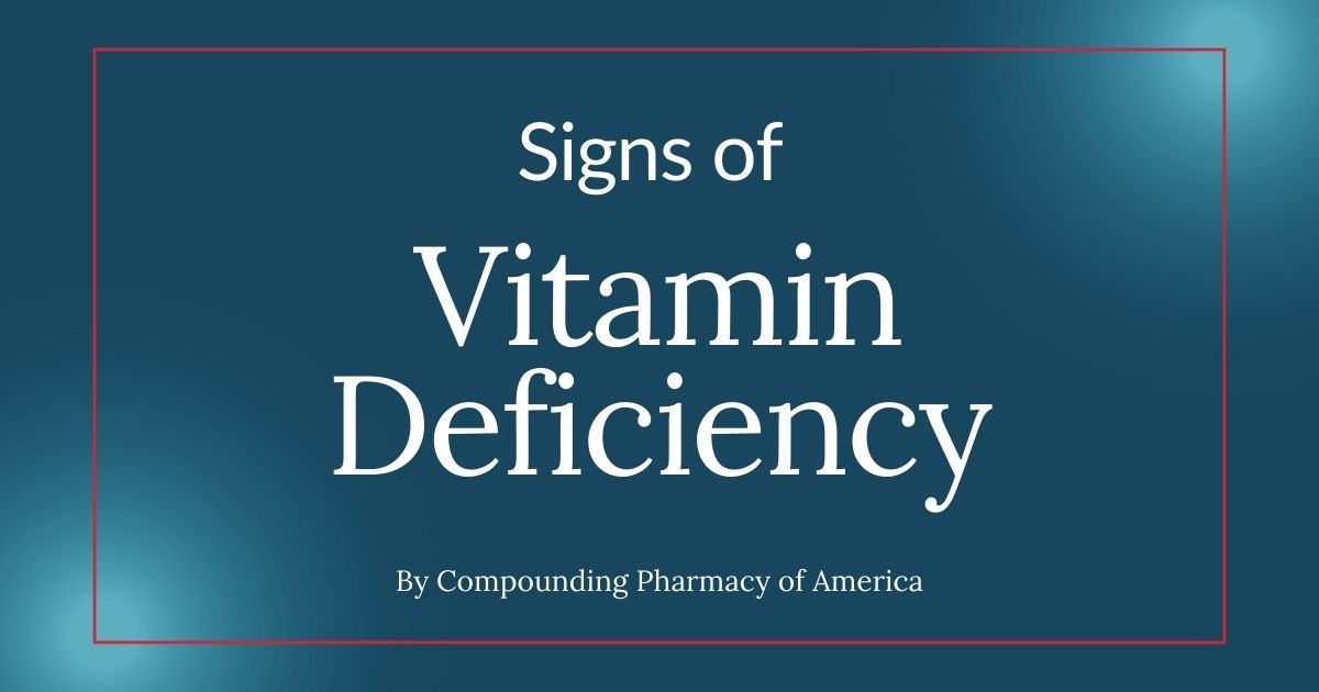 Signs of Vitamin Deficiency